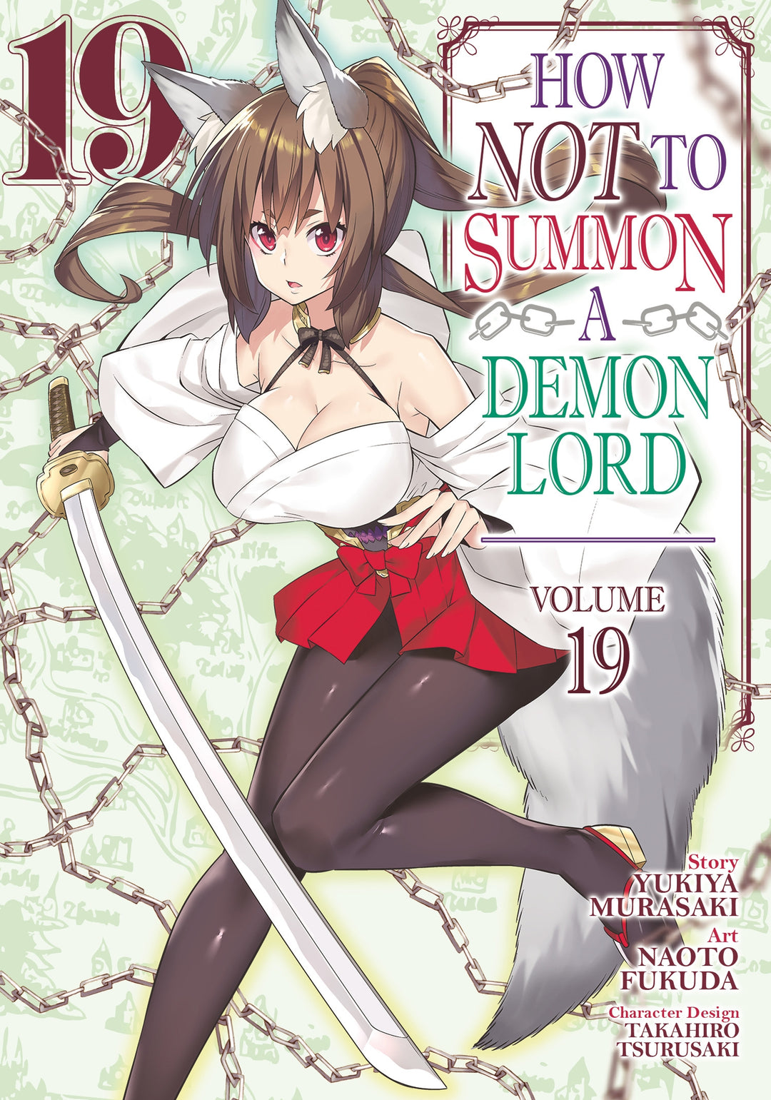How NOT to Summon a Demon Lord (Manga), Vol. 19