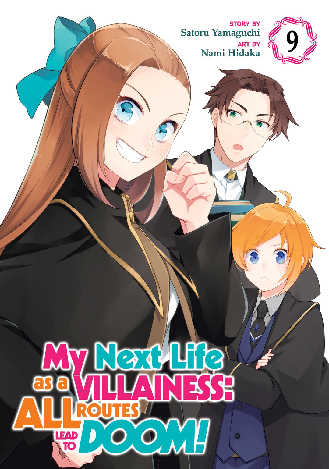 My Next Life as a Villainess: All Routes Lead to Doom! (Manga), Vol. 09