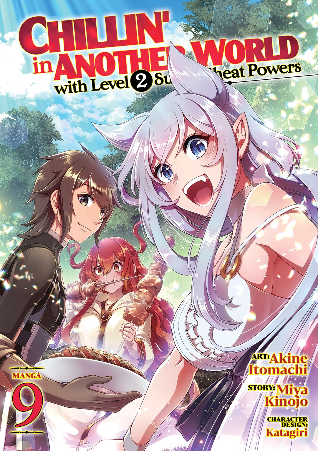 Chillin' in Another World with Level 2 Super Cheat Powers (Manga), Vol. 09