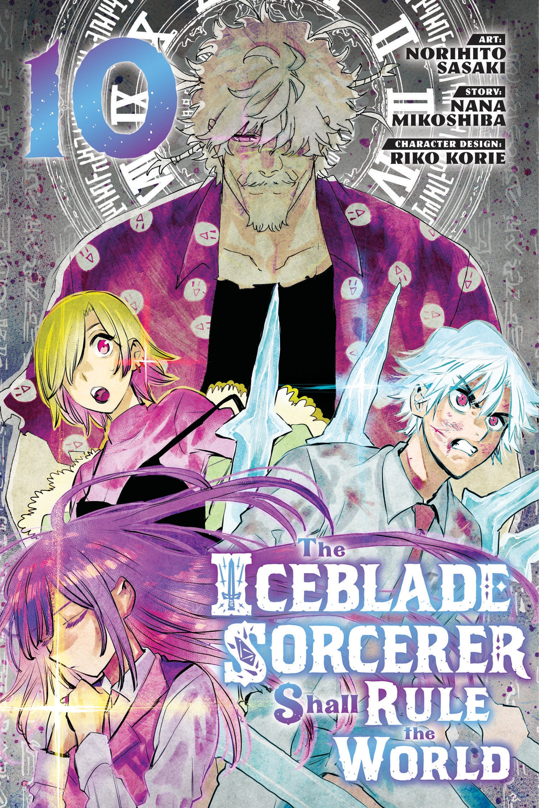 The Iceblade Sorcerer Shall Rule the World, Vol. 10