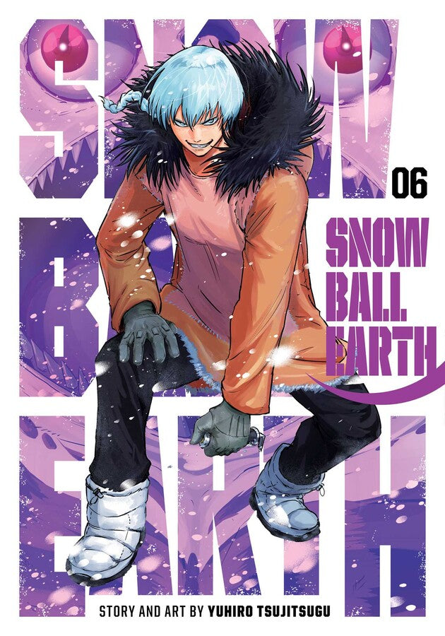 Snowball Earth, Vol. 06
