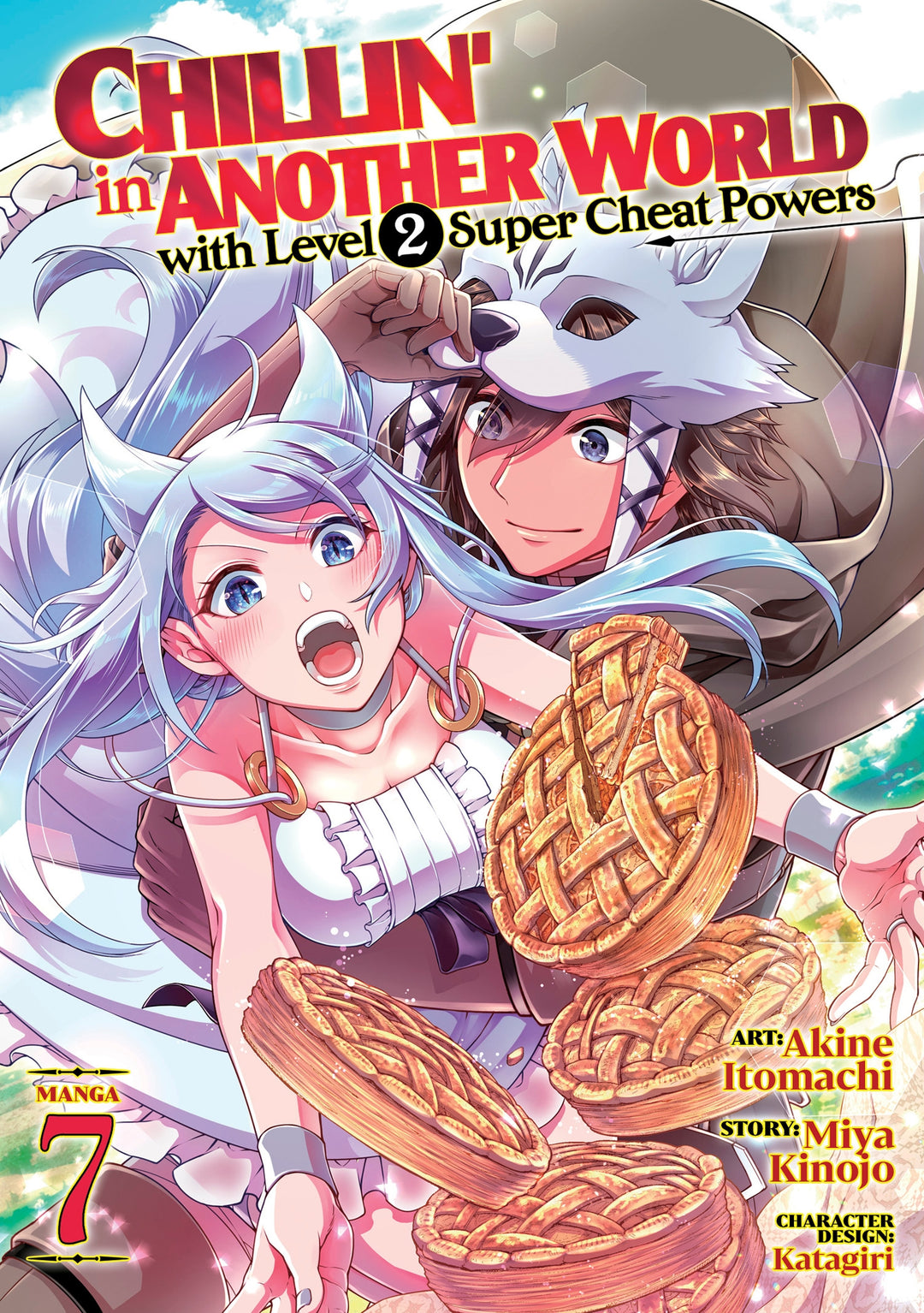 Chillin' in Another World with Level 2 Super Cheat Powers (Manga), Vol. 07