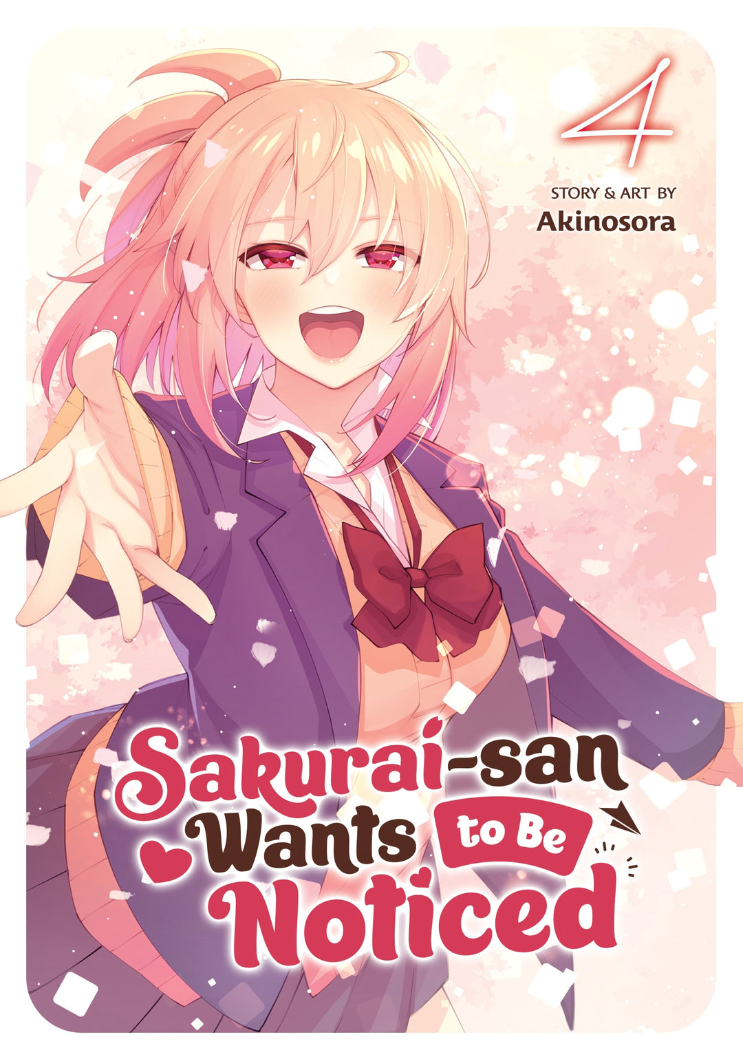 Sakurai-San Wants To Be Noticed, Vol. 04