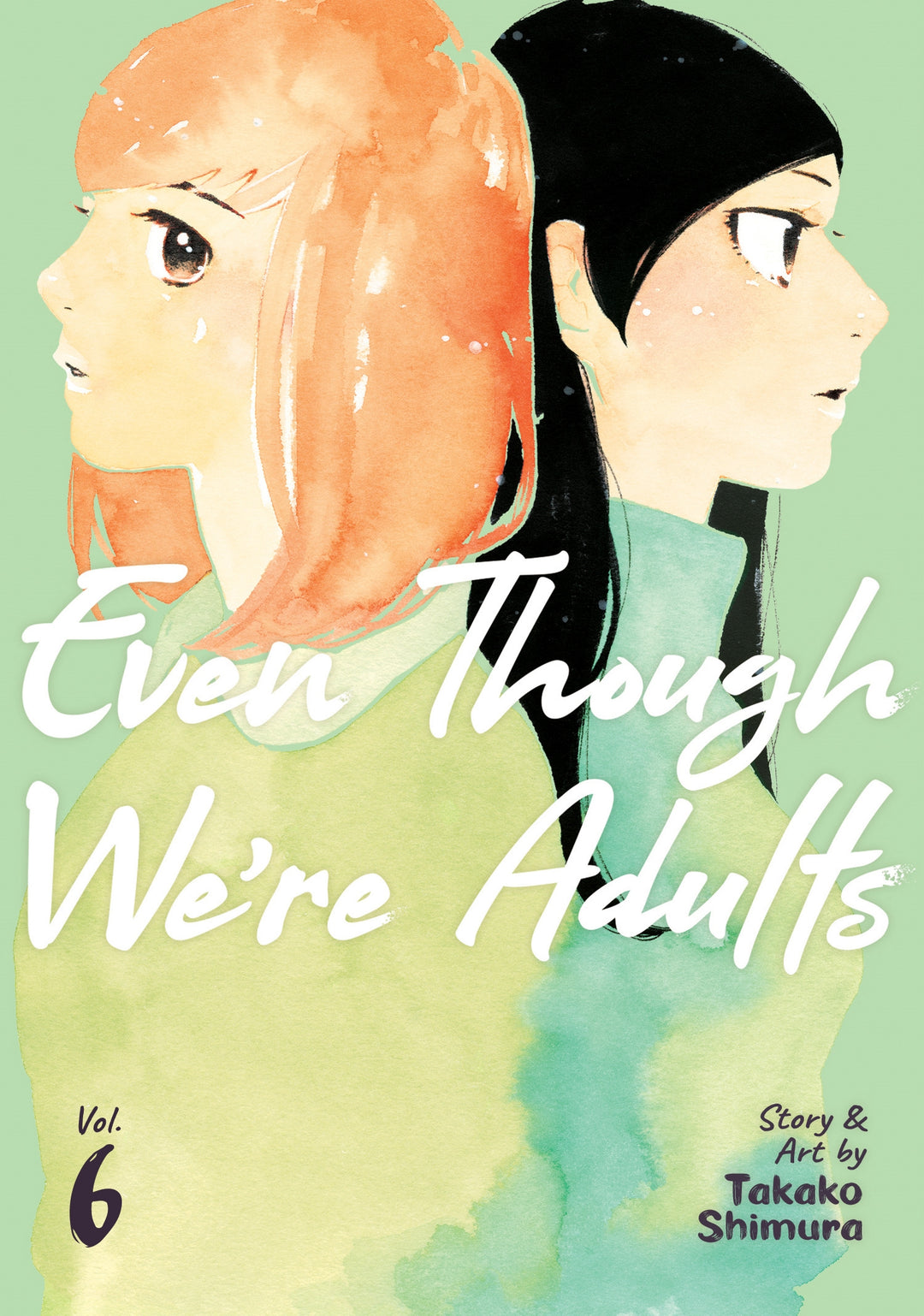 Even Though We're Adults, Vol. 06