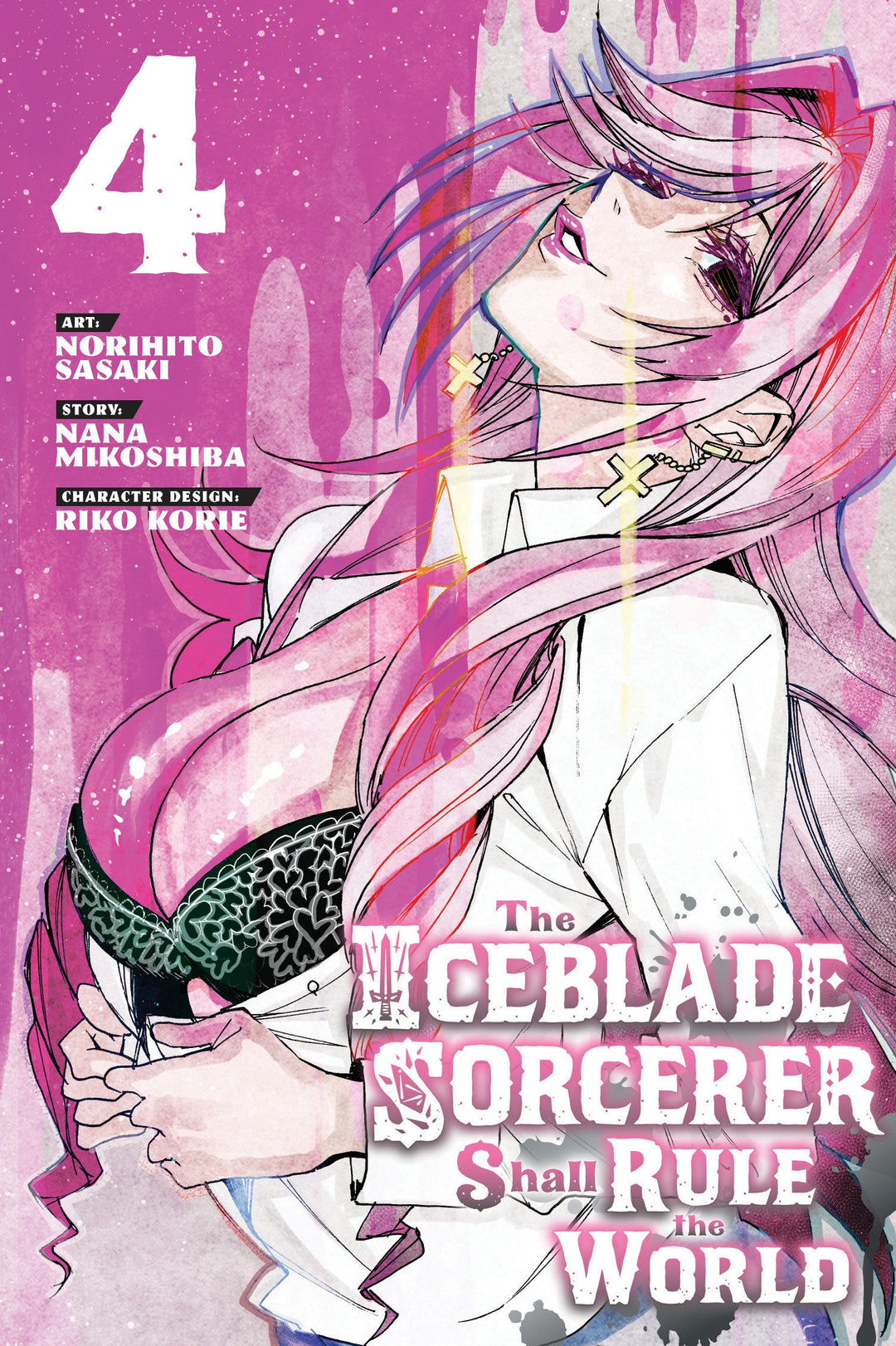 The Iceblade Sorcerer Shall Rule The World, Vol. 04
