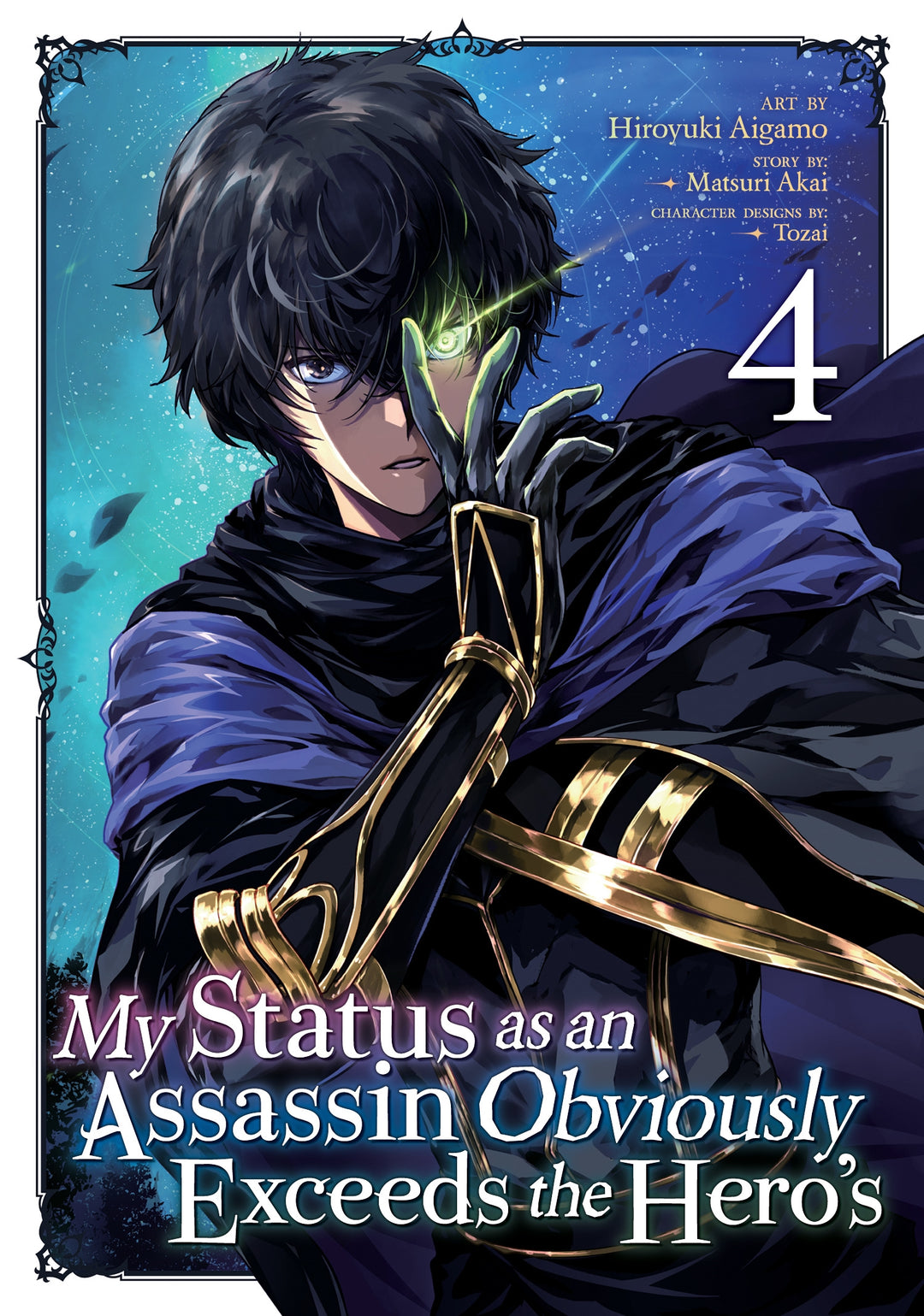 My Status as an Assassin Obviously Exceeds the Hero's (Manga), Vol. 04