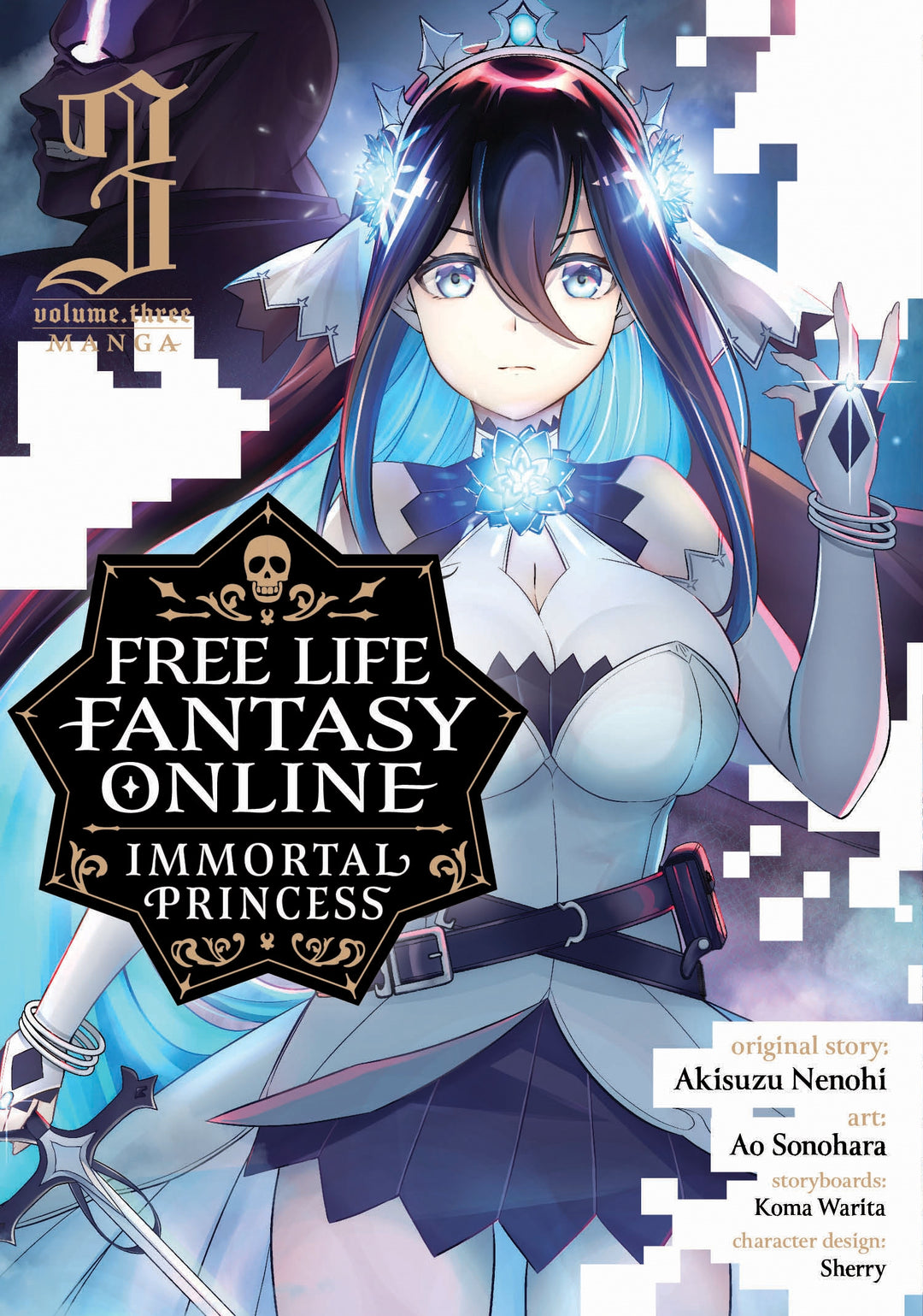 Free Life Fantasy Online Immortal Princess (Manga) Vol. 03