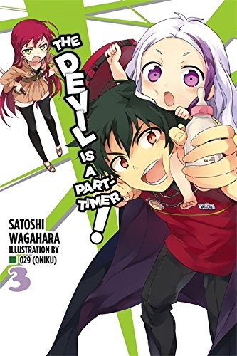 The Devil Is a Part-Timer!, Vol. 03 (Light Novel)