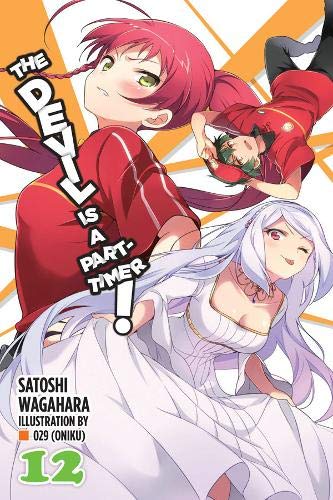 The Devil Is a Part-Timer!, Vol. 12 (Light Novel)