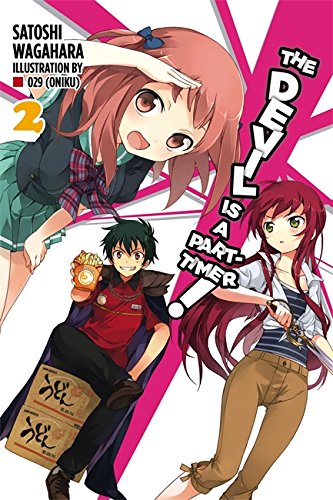 The Devil Is a Part-Timer!, Vol. 02 (Light Novel)