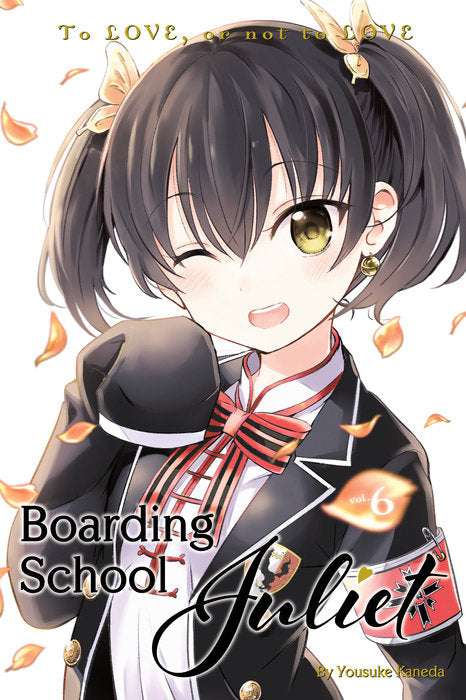 Boarding School Juliet, Vol. 06