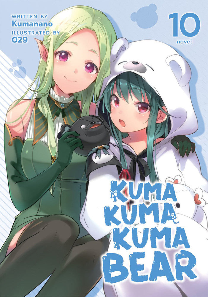 Kuma Kuma Kuma Bear (Novel), Vol. 07