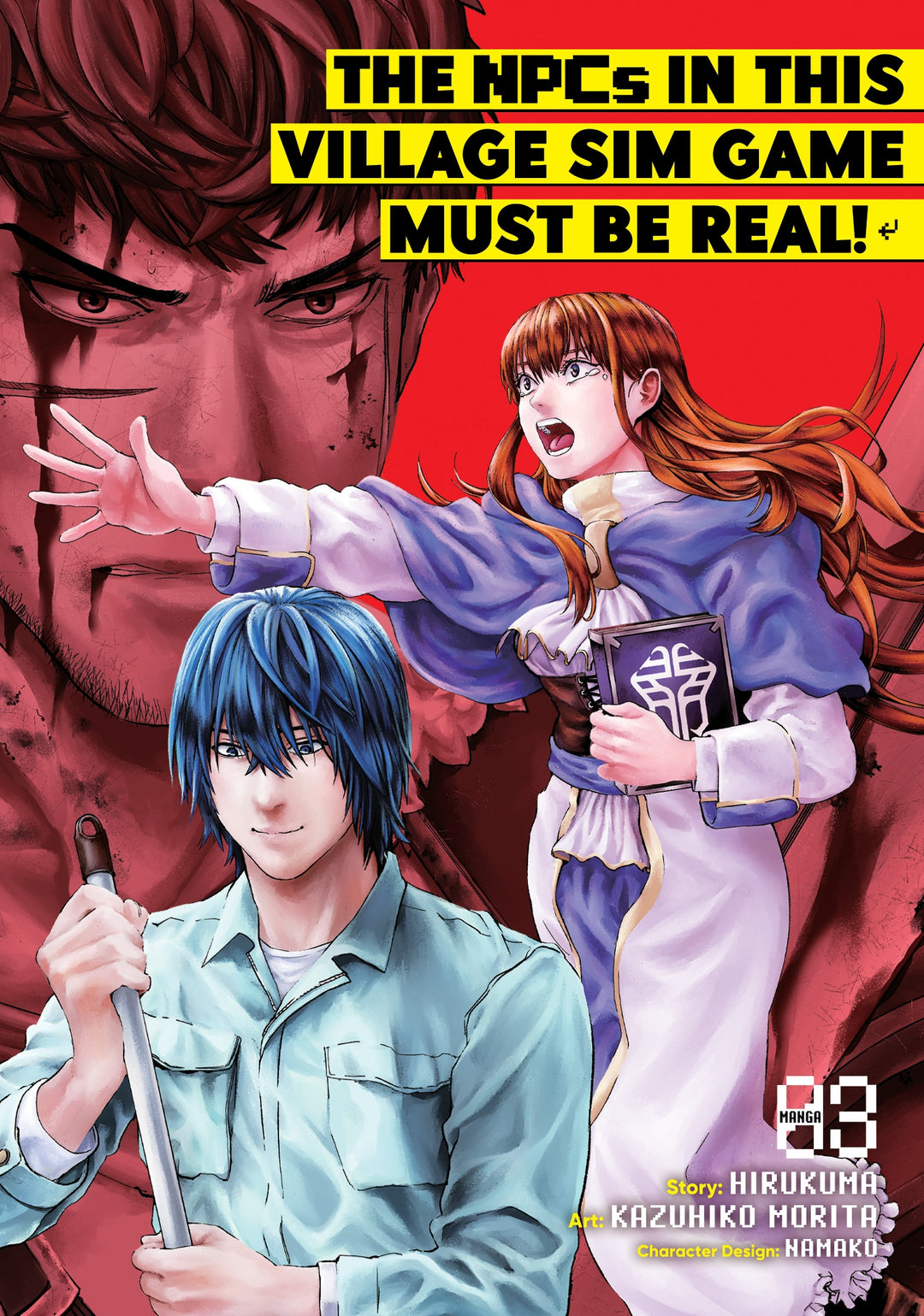 The NPCs In This Village Sim Game Must Be Real! (Manga), Vol. 03