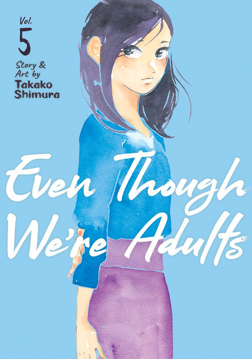 Even Though We're Adults, Vol. 05