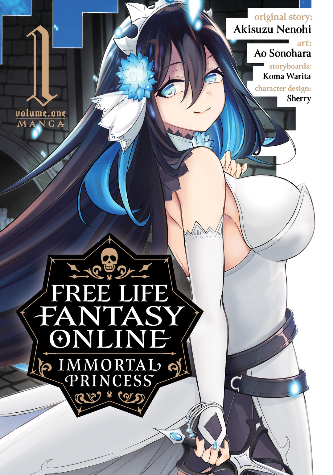 Free Life Fantasy Online: Immortal Princess (Light Novel), Vol. 01