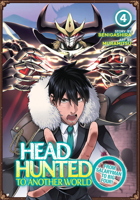 Headhunted To Another World: From Salaryman to Big Four!, Vol. 04
