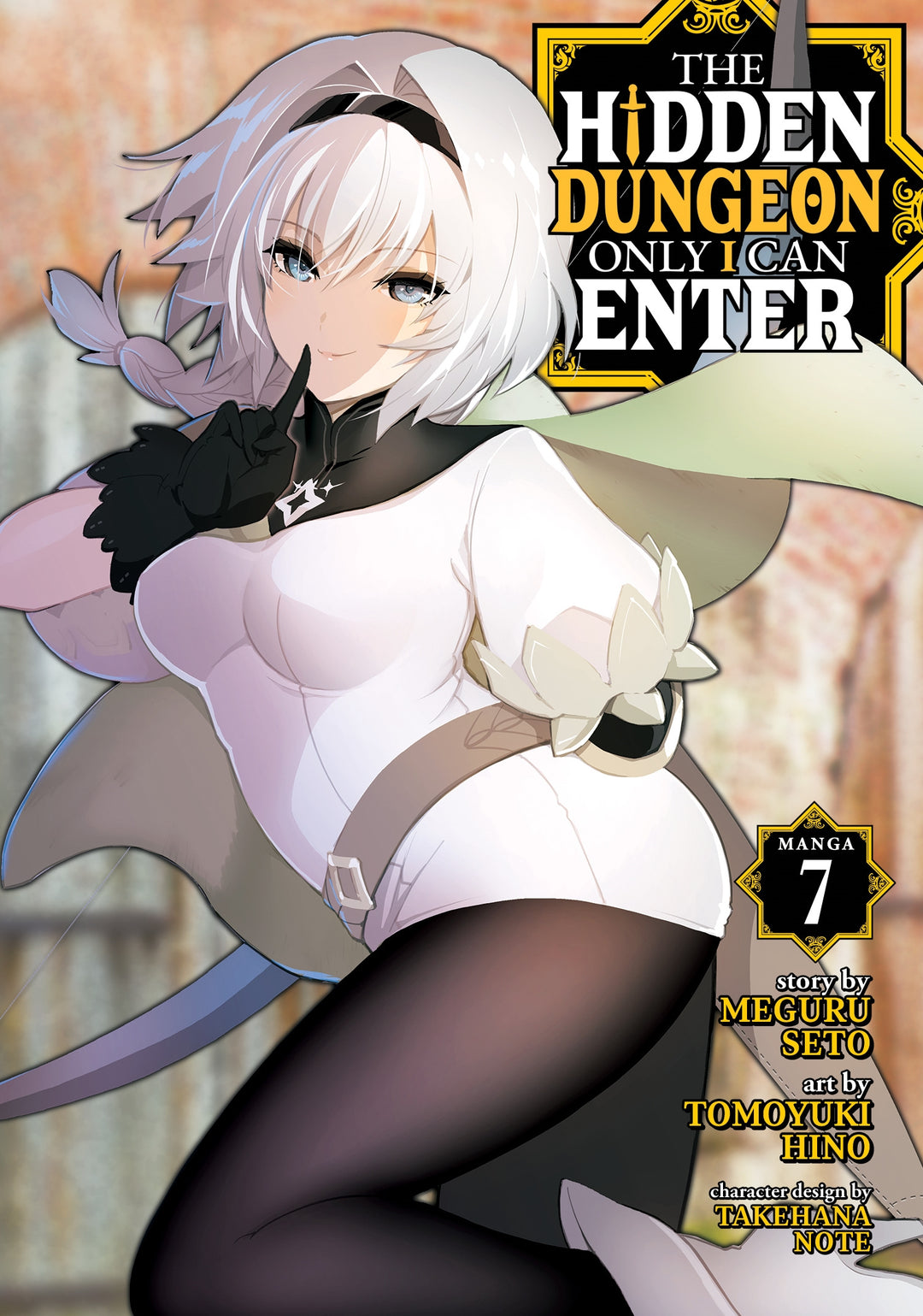 The Hidden Dungeon Only I Can Enter (Manga), Vol. 07
