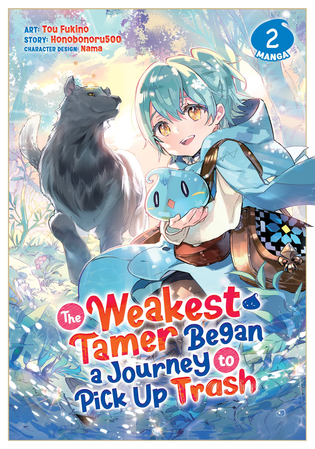The Weakest Tamer Began a Journey to Pick Up Trash (Manga), Vol. 02
