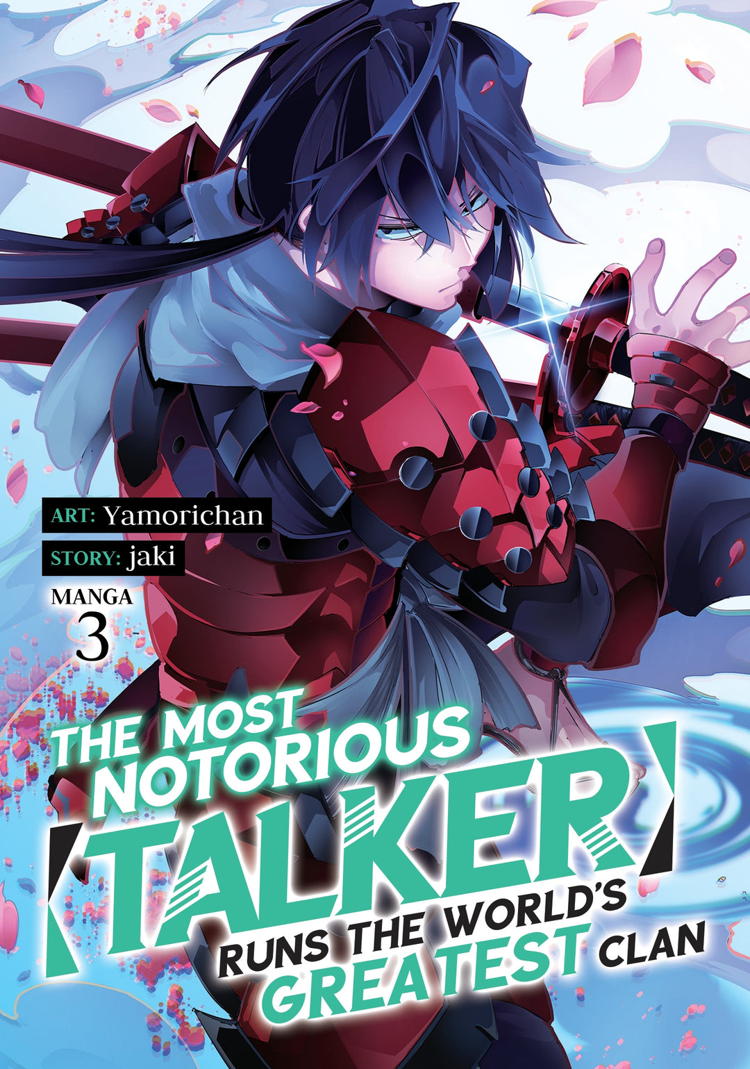 The Most Notorious Talker Runs The World's Greatest Clan (Manga), Vol. 03