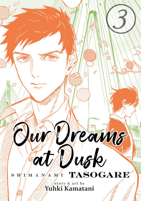Our Dreams at Dusk: Shimanami Tasogare, Vol. 03