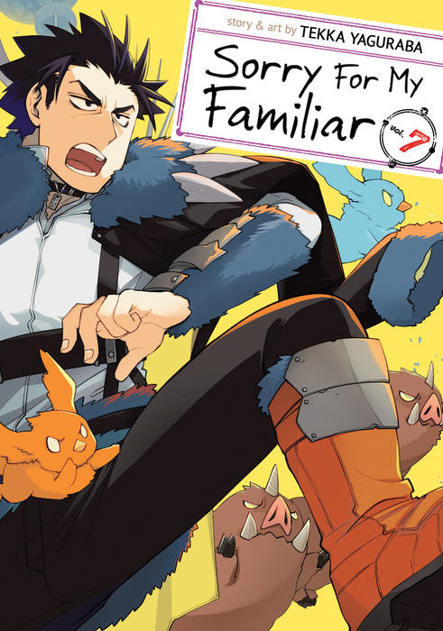 Sorry for My Familiar, Vol. 07