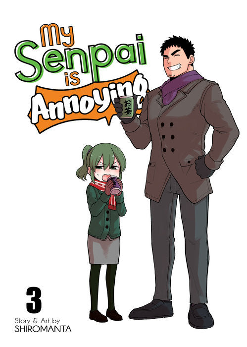 My Senpai is Annoying, Vol. 03