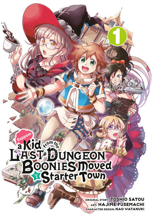 Suppose a Kid from the Last Dungeon Boonies Moved to a Starter Town (Manga), Vol. 01