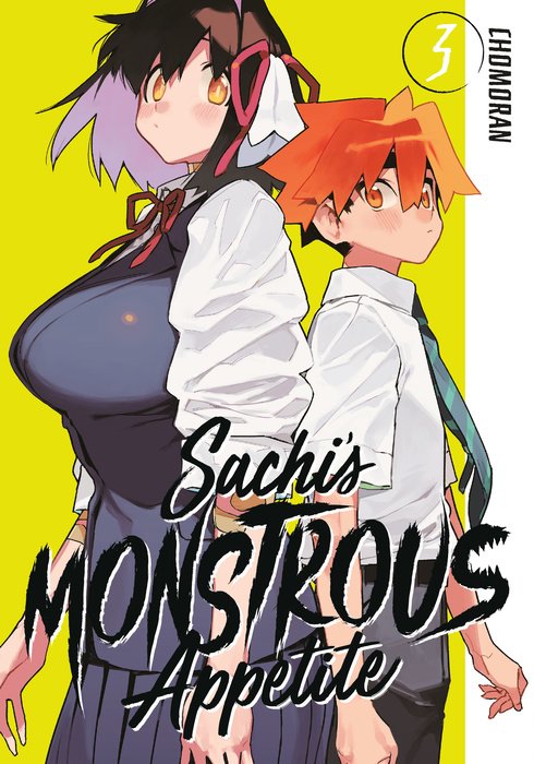 Sachi's Monstrous Appetite, Vol. 03