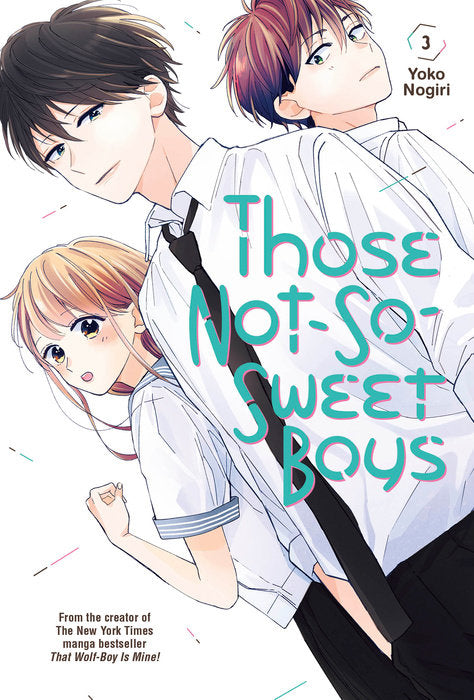Those Not-So-Sweet Boys, Vol. 03