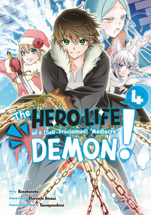 The Hero Life Of A (Self-Proclaimed) Mediocre Demon!, Vol. 04