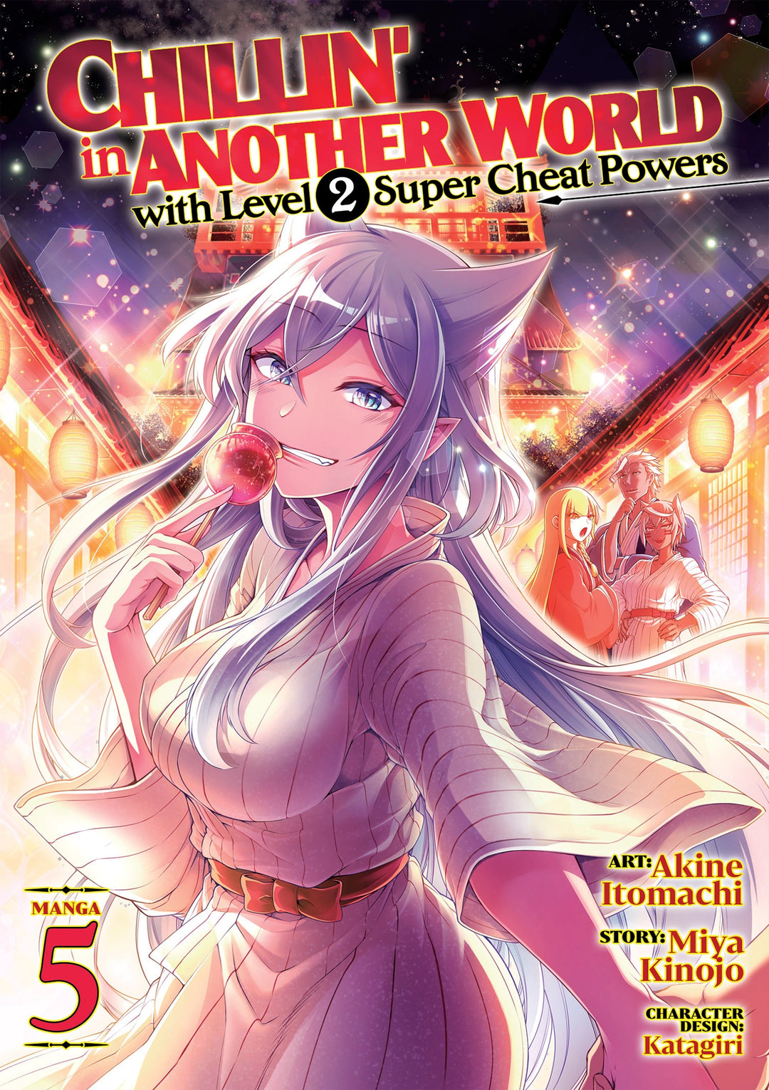 Chillin' In Another World With Level 2 Super Cheat Powers (Manga), Vol. 05