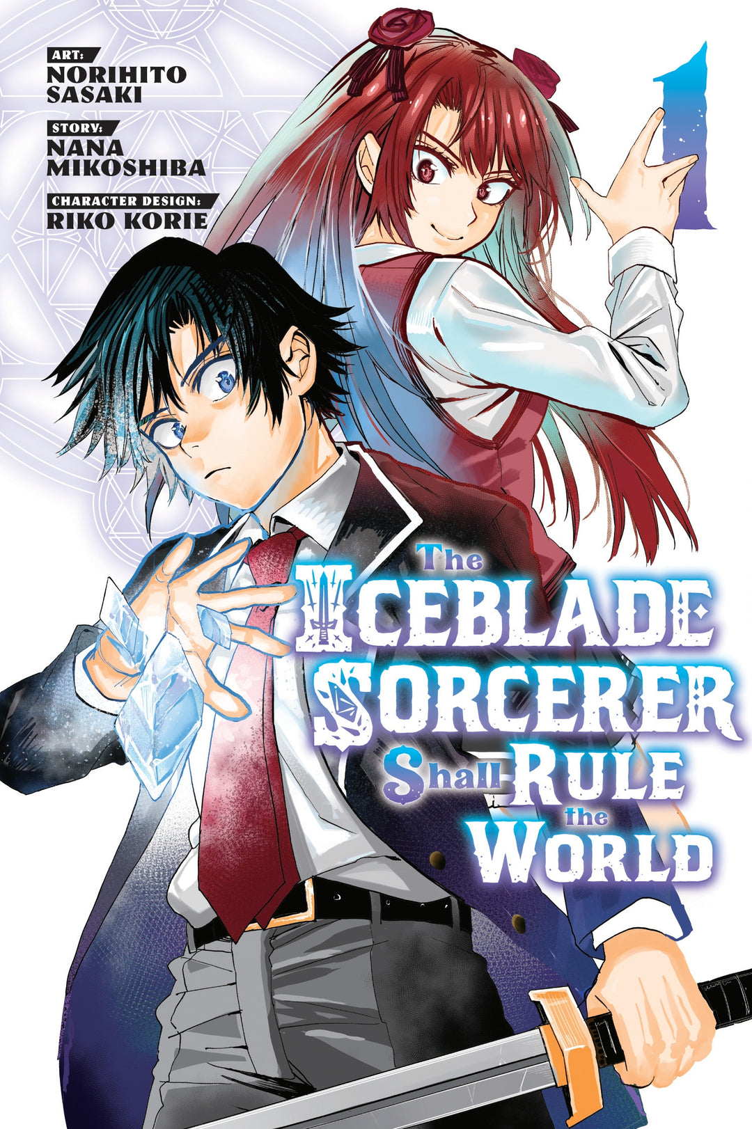 The Iceblade Sorcerer Shall Rule the World, Vol. 01