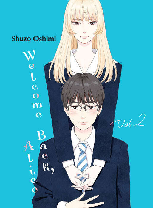 Welcome Back, Alice, Vol. 02