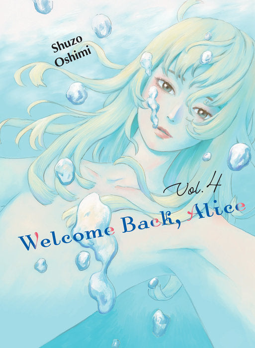 Welcome Back, Alice, Vol. 04