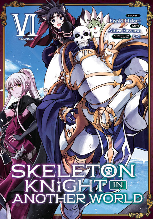 Skeleton Knight in Another World (Manga,) Vol. 06