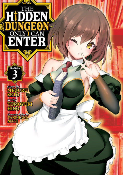 The Hidden Dungeon Only I Can Enter (Manga), Vol. 03