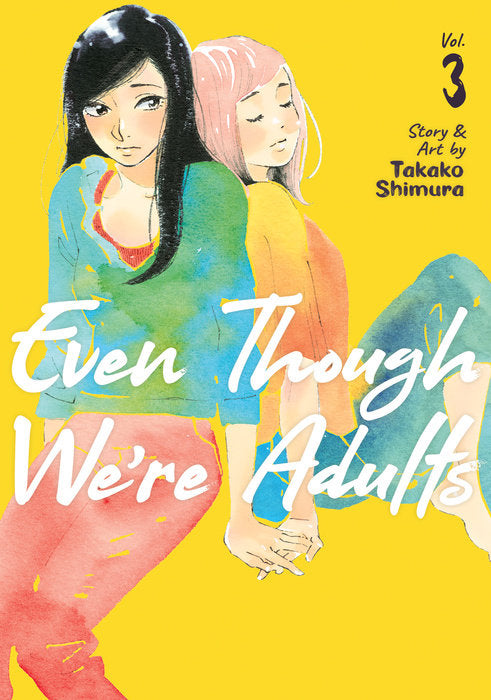 Even Though We're Adults, Vol. 03