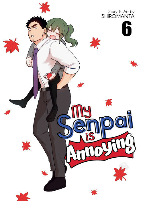 My Senpai is Annoying, Vol. 06