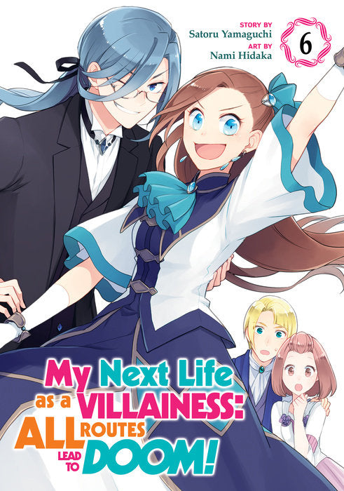 My Next Life as a Villainess: All Routes Lead to Doom! (Manga), Vol. 06
