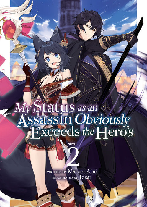 My Status as an Assassin Obviously Exceeds the Hero's (Light Novel), Vol. 02