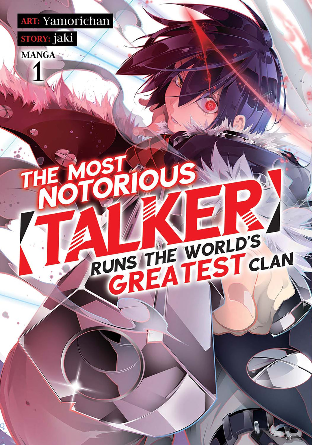 The Most Notorious Talker Runs The Worlds Greatest Clan (Manga), Vol. 01