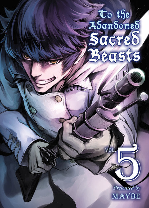 To The Abandoned Sacred Beasts, Vol. 05