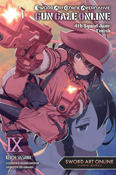 Sword Art Online Alternative: Gun Gale Online (Novel), Vol. 09