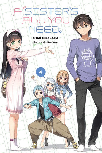 A Sister's All You Need., Vol. 04 (Light Novel)
