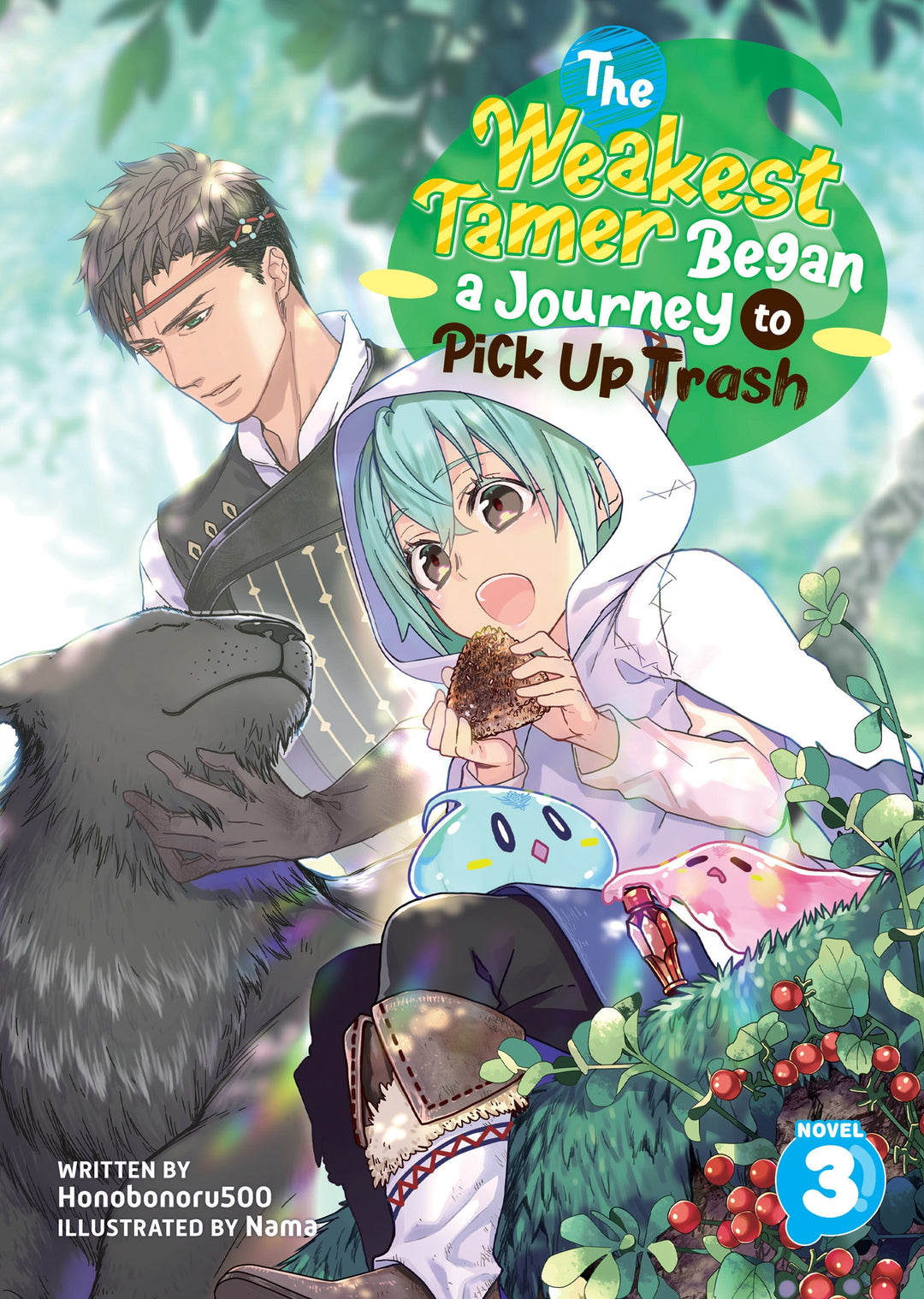 Weakest Tamer Began A Journey To Pick Up Trash (Light Novel), Vol. 03