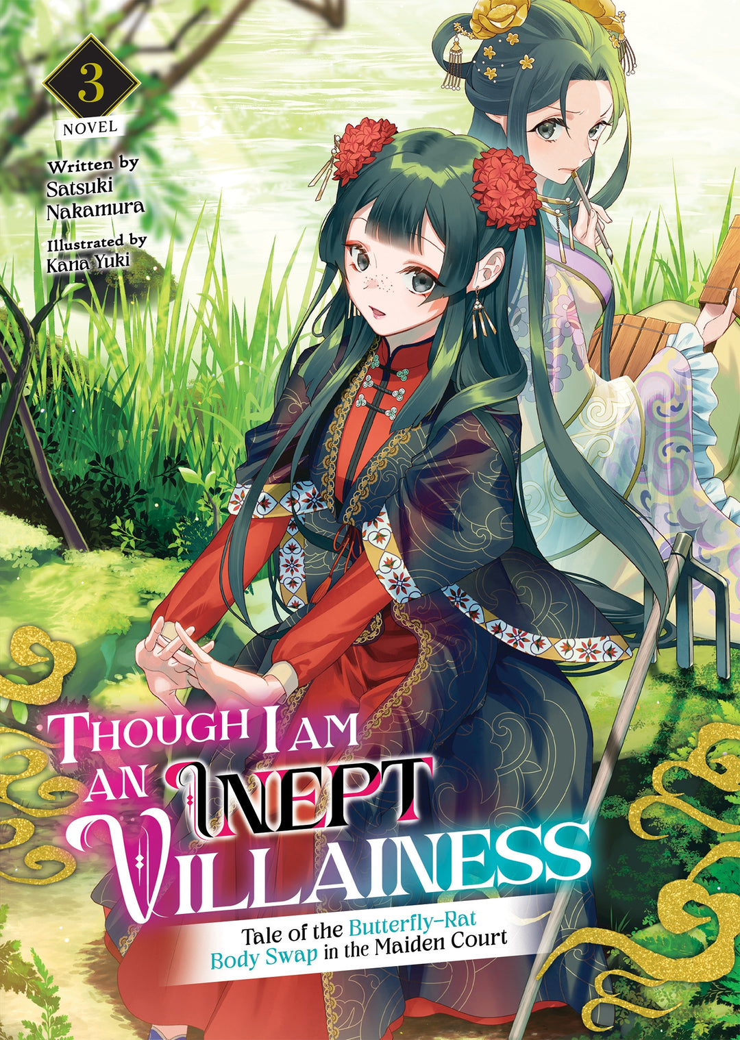 Though I Am An Inept Villainess: Tale of the Butterfly-Rat Body Swap in the Maiden Court (Light Novel) Vol. 3