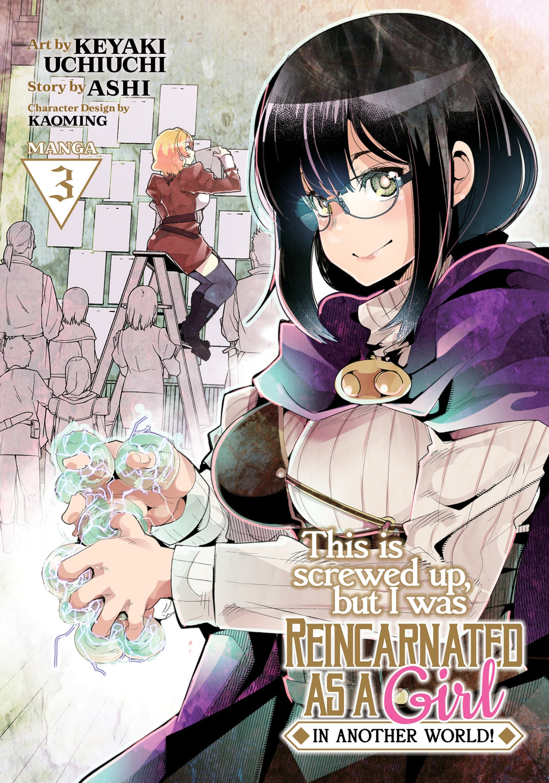 This Is Screwed Up, But I Was Reincarnated As A Girl In Another World! (Manga), Vol. 03