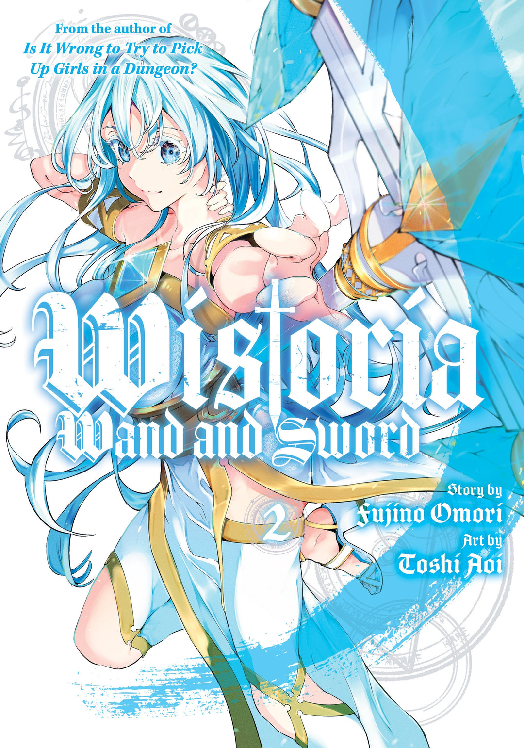 Wistoria Wand And Sword, Vol. 02