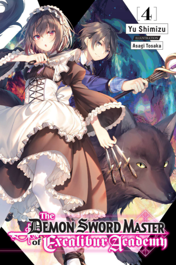 The Demon Sword Master of Excalibur Academy, Vol. 04 (Light Novel)
