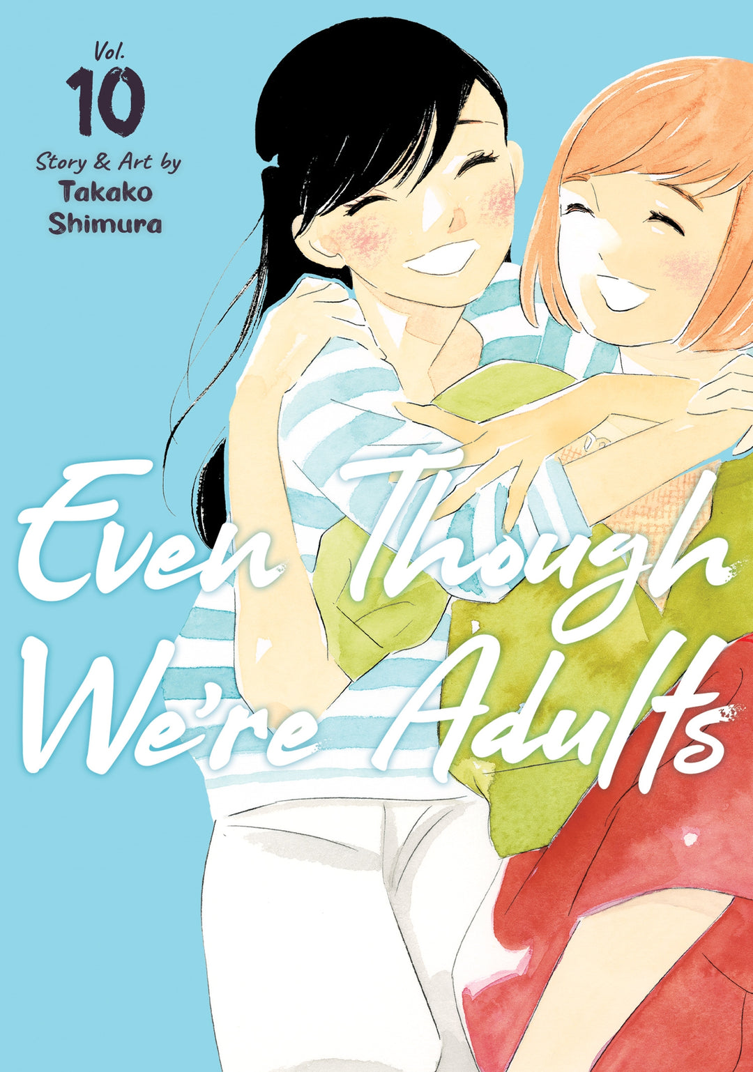 Even Though We're Adults, Vol. 10